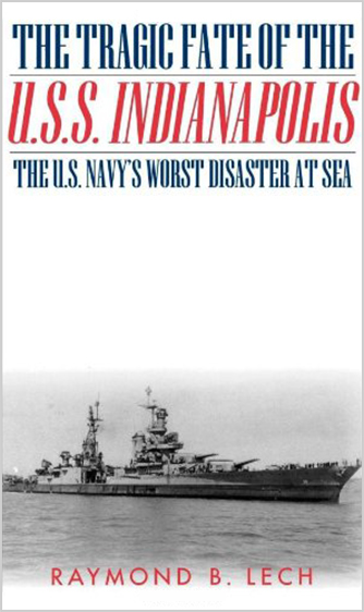The Tragic Fate of the USS Indianapolis: The Tragic Fate of the USS Indianapolis: