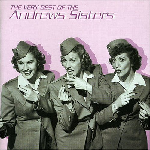 Very Best of The Andrews Sisters