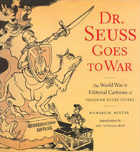 Dr. Seuss Goes to War:
