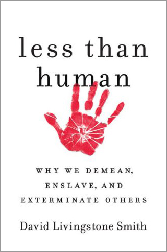 Less Than Human: