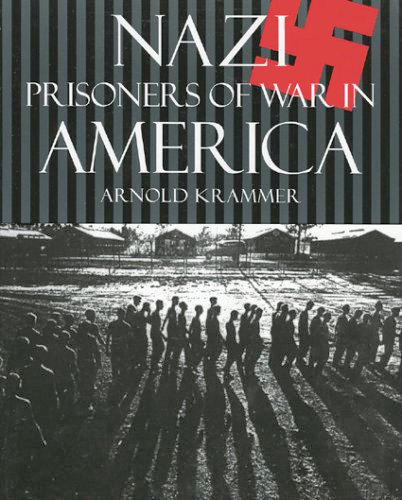 Nazi Prisoners of War in America