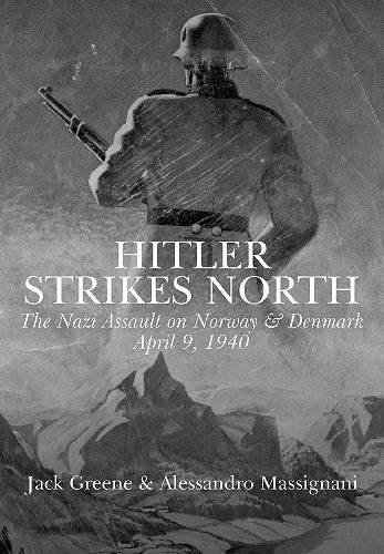 Hitler Strikes North: