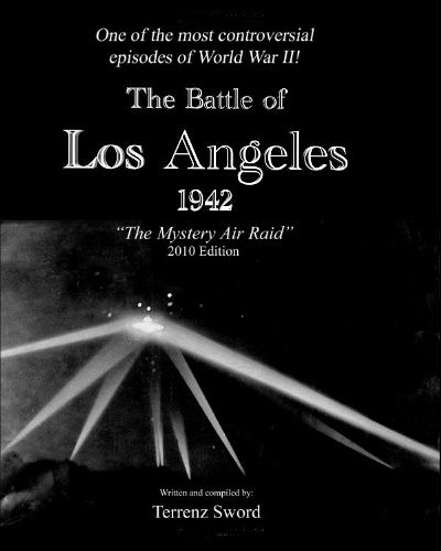 The Battle of Los Angeles, 1942: