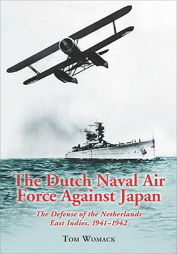 Dutch Naval Air Force Against Japan: