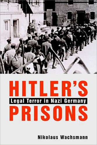 Hitler's Prisons