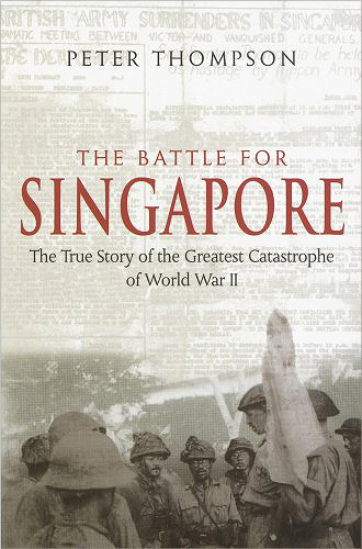 The Battle for Singapore: