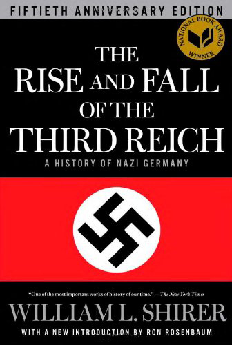 The Rise and Fall of the Third Reich: