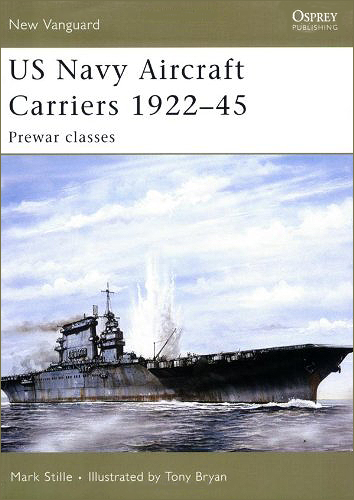 US Navy Aircraft Carriers 1922-45: