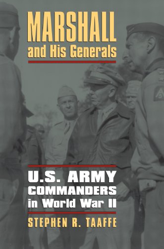 Marshall and His Generals: Marshall and His Generals: