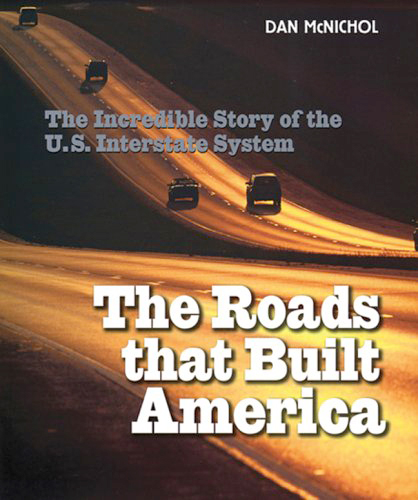 The Roads That Built America: