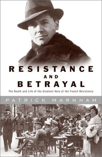 Resistance and Betrayal:
